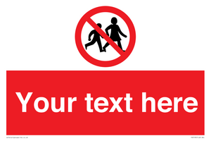 Custom No Children Sign